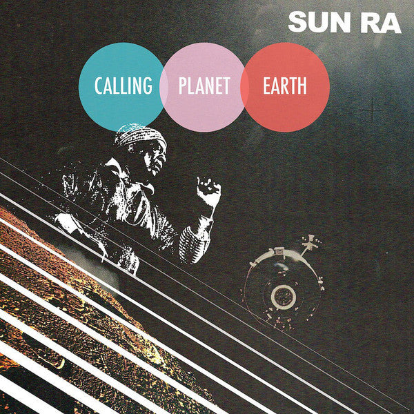 Sun Ra : Calling Planet Earth (LP, Album, RE, 180)