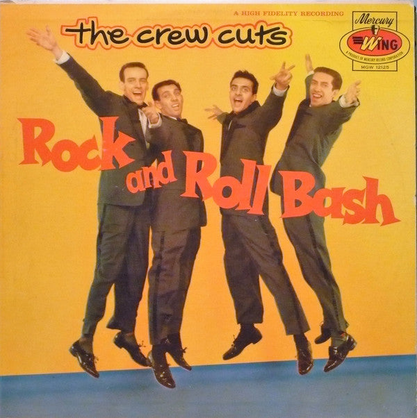 The Crew Cuts : Rock And Roll Bash (LP, Mono, RE)