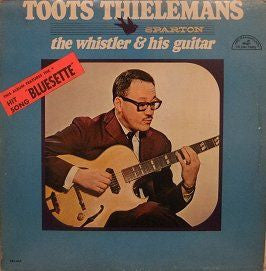 Toots Thielemans : The Whistler And His Guitar (LP)