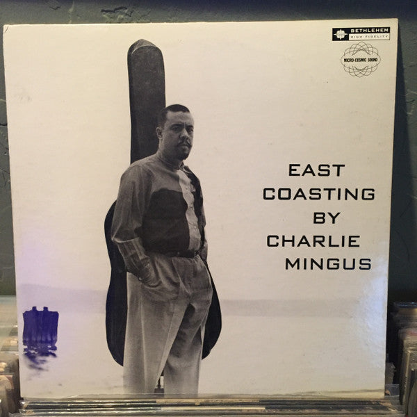 Charles Mingus = Charles Mingus : East Coasting = イースト・コースティング (LP, Album, RE)