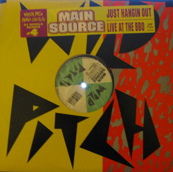 Main Source : Just Hangin Out / Live At The BBQ (12", RE)