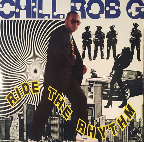 Chill Rob G : Ride The Rhythm (LP, Album)