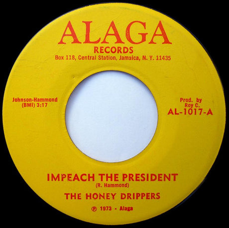 The Honey Drippers : Impeach The President / Roy C's Theme (7", Single)
