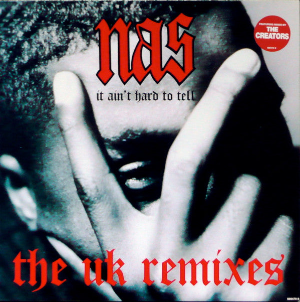 Nas : It Ain't Hard To Tell (The UK Remixes) (12")