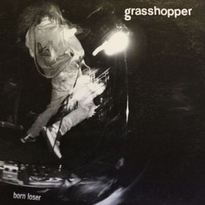 Grasshopper : Born Loser (12", Album, MiniAlbum, EP)