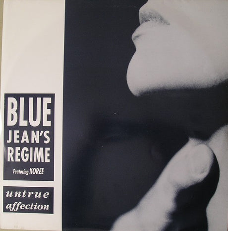 Blue Jean's Regime* Featuring Koree* : Untrue Affection (12")
