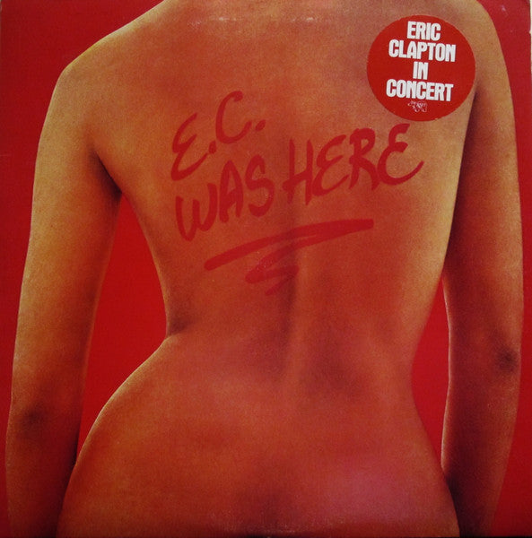 Eric Clapton : E.C. Was Here (LP, Album)