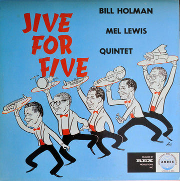 Bill Holman / Mel Lewis Quintet : Jive For Five (LP, Album, RE)