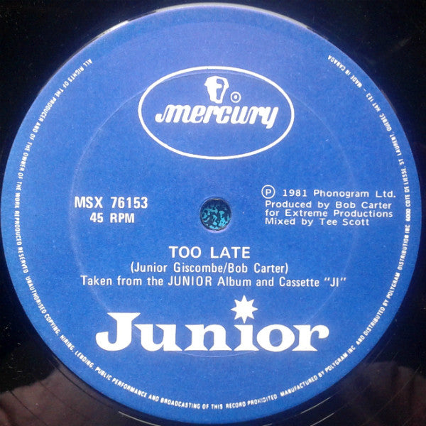 Junior (2) : Too Late (12", Maxi, Ltd)