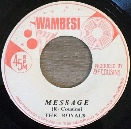 The Royals : Message / Freedom Fighters Dub (7")