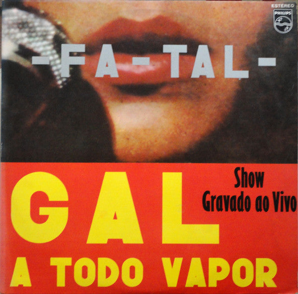 Gal Costa : Fa-Tal (Gal A Todo Vapor) (2xLP, RE, RP, Gat)