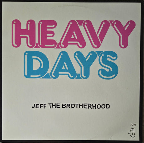 Jeff The Brotherhood : Heavy Days (LP, Album)