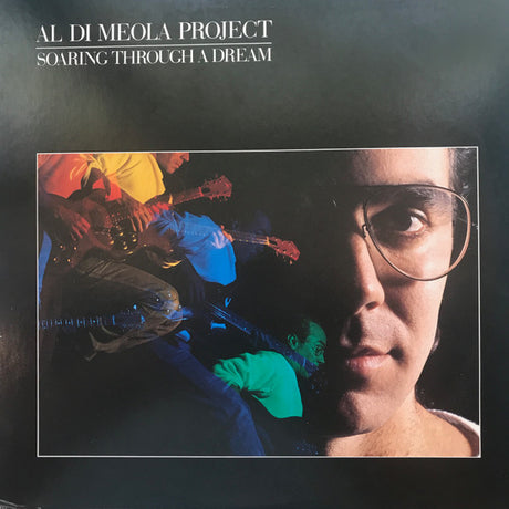 Al Di Meola Project = アル・ディメオラ・プロジェクト* : Soaring Through A Dream = 夢幻飛行 (LP, Album)