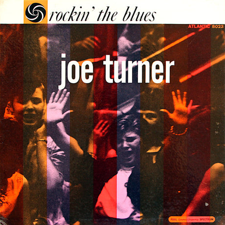 Big Joe Turner : Rockin' The Blues (LP, Album, RE)