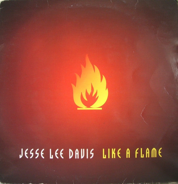 Jesse Lee Davis : Like A Flame (12")