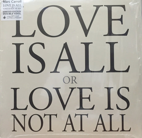 Marc Carroll : Love Is All Or Love Is Not At All (2xLP, Album, Ltd, 180)