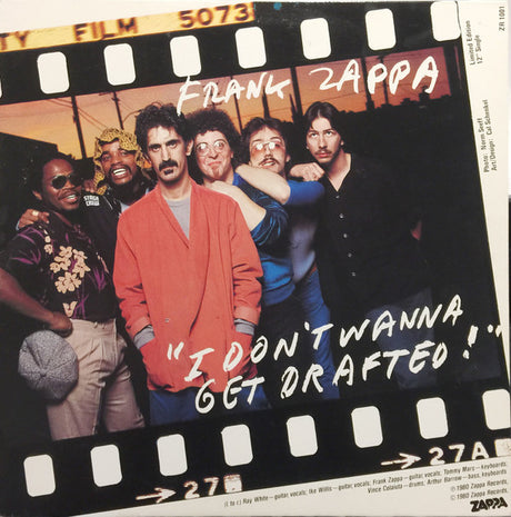 Frank Zappa : I Don't Wanna Get Drafted! (12", Ltd)