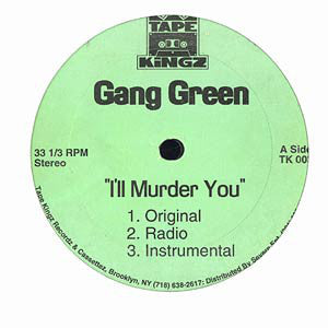 Gang Green (2) : I'll Murder You (12")