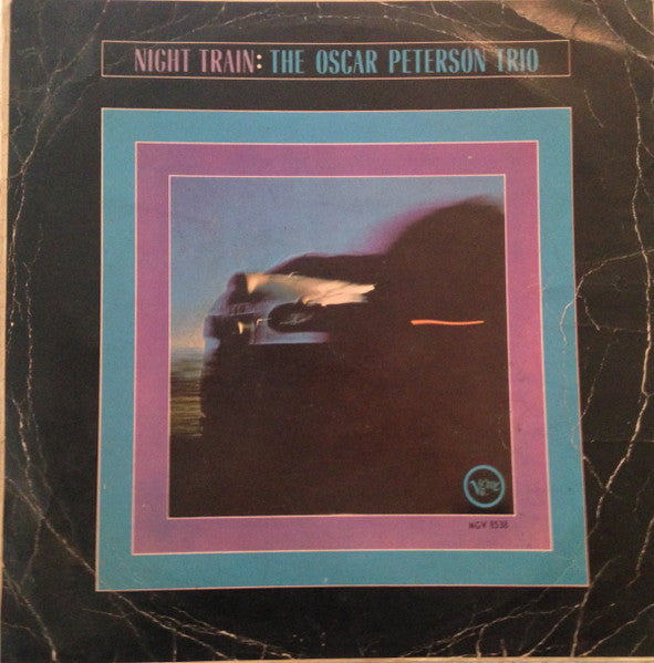 The Oscar Peterson Trio : Night Train (LP, Album, Mono)