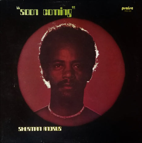 Sherman Andrus : Soon Coming (LP, Album)