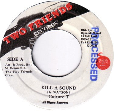 Culture T : Kill A Sound (7")