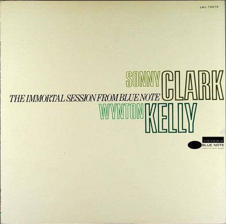 Sonny Clark / Wynton Kelly : The Immortal Session From Blue Note (LP, Comp, Mono)