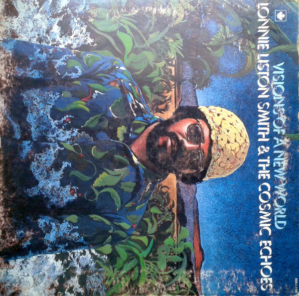 Lonnie Liston Smith And The Cosmic Echoes : Visions Of A New World (LP, Album, RE, Gat)