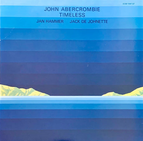 John Abercrombie, Jan Hammer, Jack DeJohnette : Timeless (LP, Album, RP)