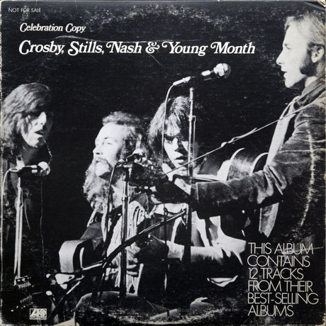 Crosby, Stills, Nash & Young : Crosby, Stills, Nash & Young Month Celebration Copy (LP, Comp, Promo)
