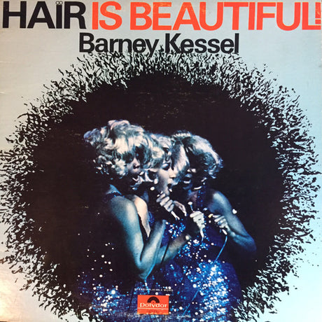 Barney Kessel : Hair Is Beautiful! (LP, Album)