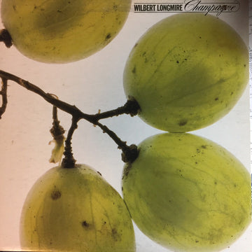 Wilbert Longmire : Champagne (LP, Album, Gat)
