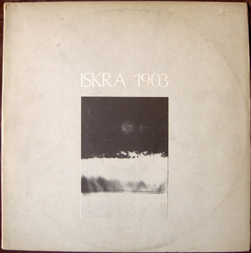 Iskra 1903 : Iskra 1903 (2xLP, Album, Gat)