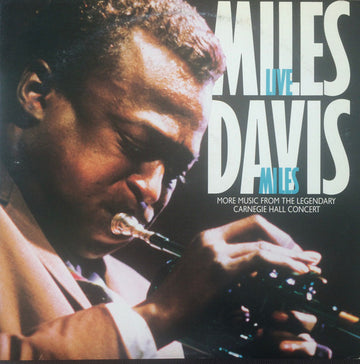 Miles Davis : Live Miles: More Music From The Legendary Carnegie Hall Concert (LP, Album)