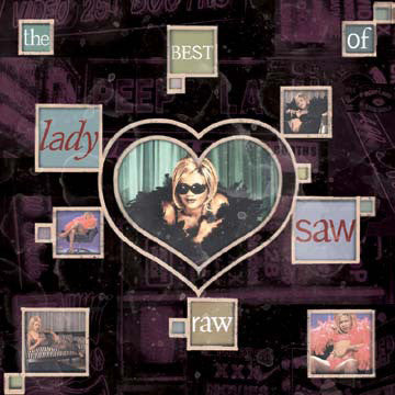 Lady Saw : Raw - The Best Of Lady Saw (LP, Comp)