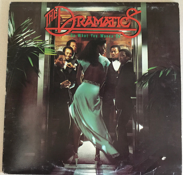 The Dramatics : Do What You Wanna Do (LP, Album)