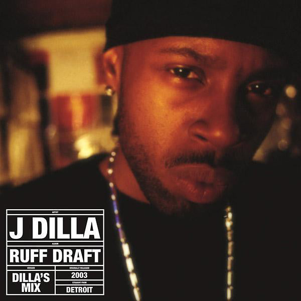 J Dilla : Ruff Draft: Dilla's Mix (2xLP, Album, RSD)