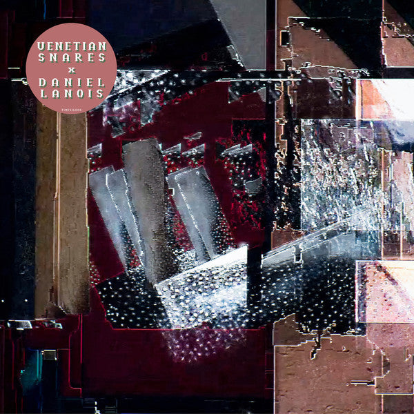 Venetian Snares x Daniel Lanois : Venetian Snares x Daniel Lanois (LP, Album)