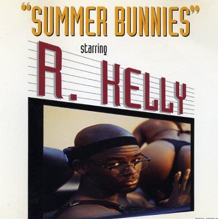 R. Kelly : Summer Bunnies (12")