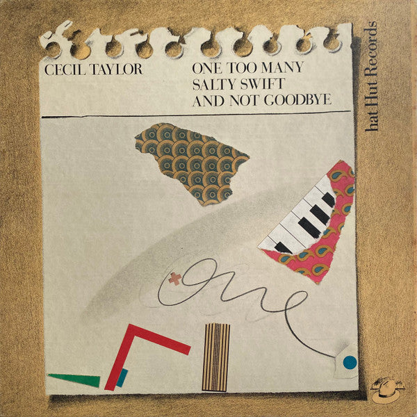 Cecil Taylor : One Too Many Salty Swift And Not Goodbye (3xLP, Album + Box)
