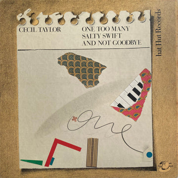 Cecil Taylor : One Too Many Salty Swift And Not Goodbye (3xLP, Album + Box)