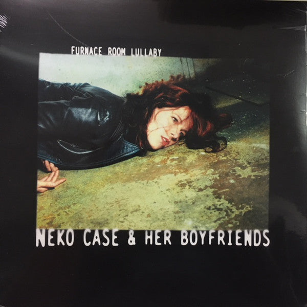 Neko Case & Her Boyfriends : Furnace Room Lullaby (LP, Album, RE)