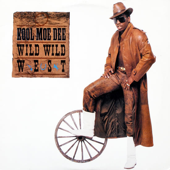 Kool Moe Dee : Wild, Wild West (12")