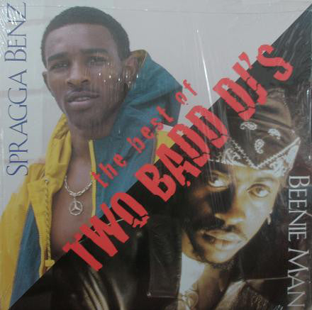 Spragga Benz & Beenie Man : The Best Of Two Badd DJ's (LP, Album)