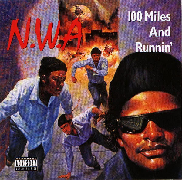 N.W.A* : 100 Miles And Runnin' (12", EP)