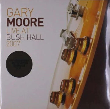 Gary Moore : Live At Bush Hall 2007 (2xLP, Album, RE)