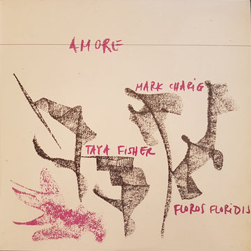 Marc Charig, Taya Fisher, Floros Floridis : Amore (LP, Album)
