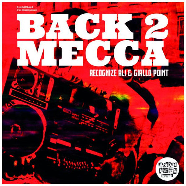 Recognize Ali & Giallo Point : Back 2 Mecca (LP, Album, Ltd)