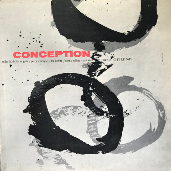 Miles Davis / Stan Getz / Gerry Mulligan / Lee Konitz / Sonny Rollins / Zoot Sims : Conception (LP, Comp, Mono, RE, RM)