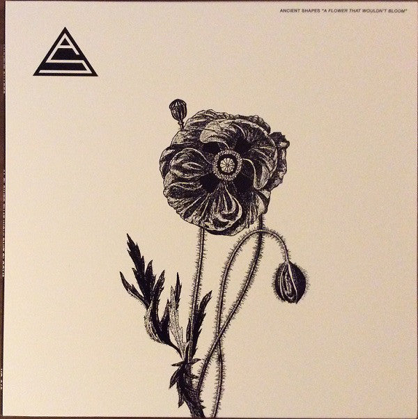 Ancient Shapes : A Flower That Wouldn’t Bloom (LP, Album, Ltd)