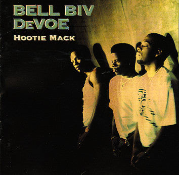 Bell Biv DeVoe : Hootie Mack (LP, Album)